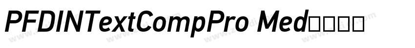 PFDINTextCompPro Med字体转换 PFDINTextCompPro Med字体转换